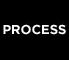 Process